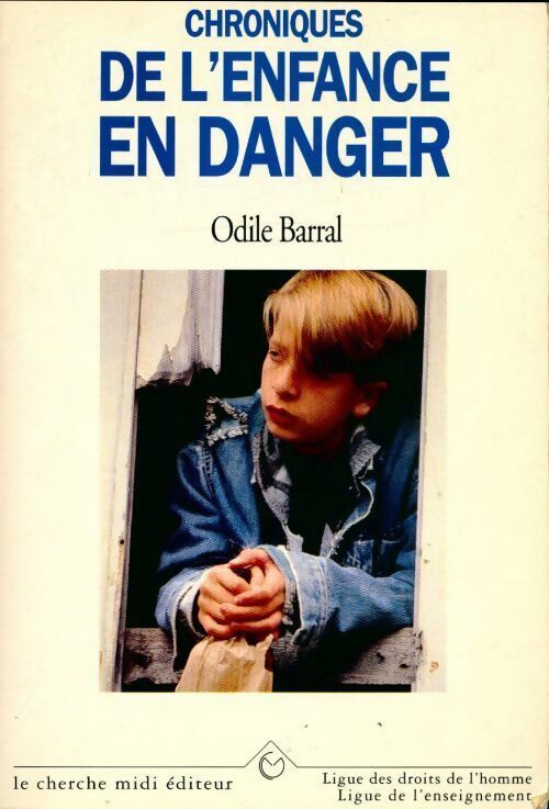 Livrenpoche : Chroniques de l'enfance en danger - Odile Barral - Livre