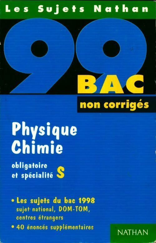 Livrenpoche : Physique chimie Terminale S obligatoire et spécialité non corrigés 1999 - Collectif - Livre