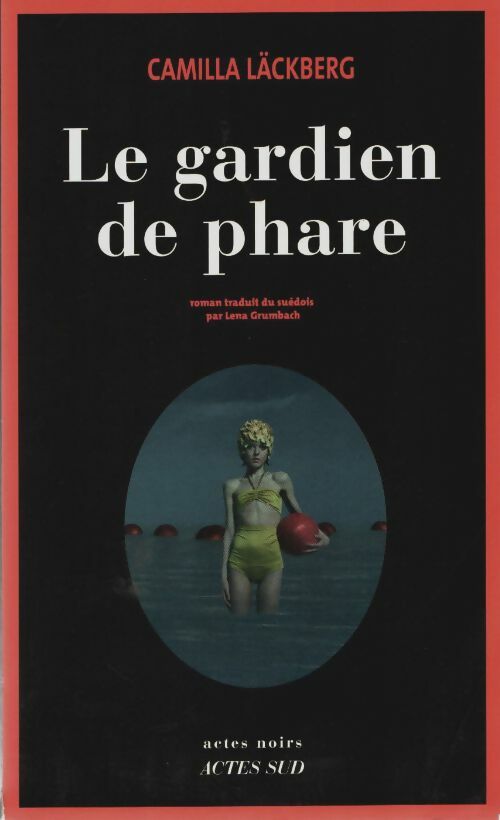 Livrenpoche : Le gardien de phare - Camilla Läckberg - Livre