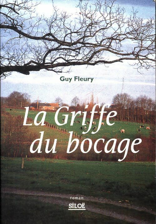 Livrenpoche : La griffe du bocage - Guy Fleury - Livre