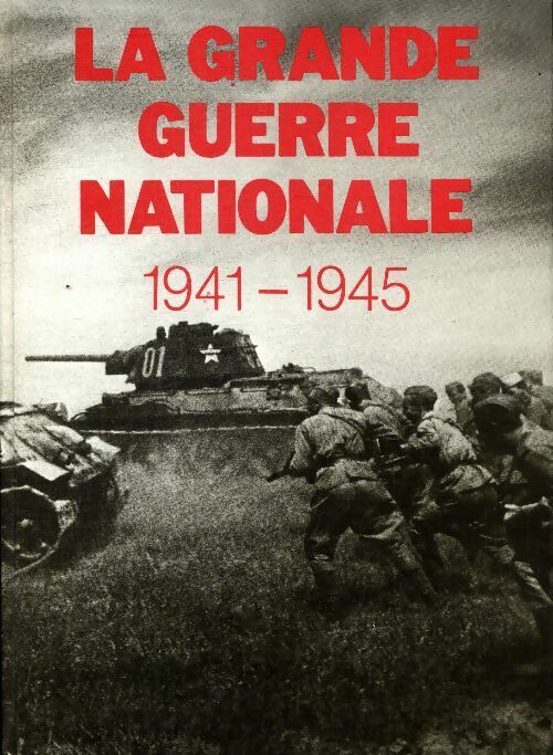 Livrenpoche : La grande guerre nationale 1941-1945 - V.S Riabov - Livre