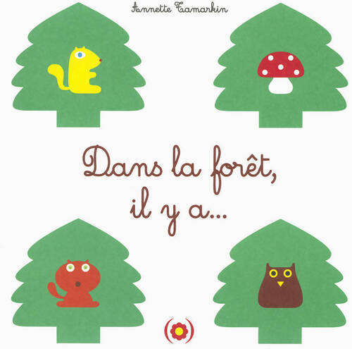 Livrenpoche : Dans la forêt il y a - Annette Tamarkin - Livre