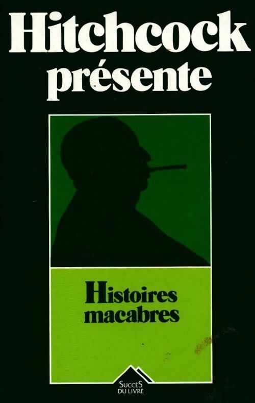 Histoires macabres - Alfred Hitchcock - Livre