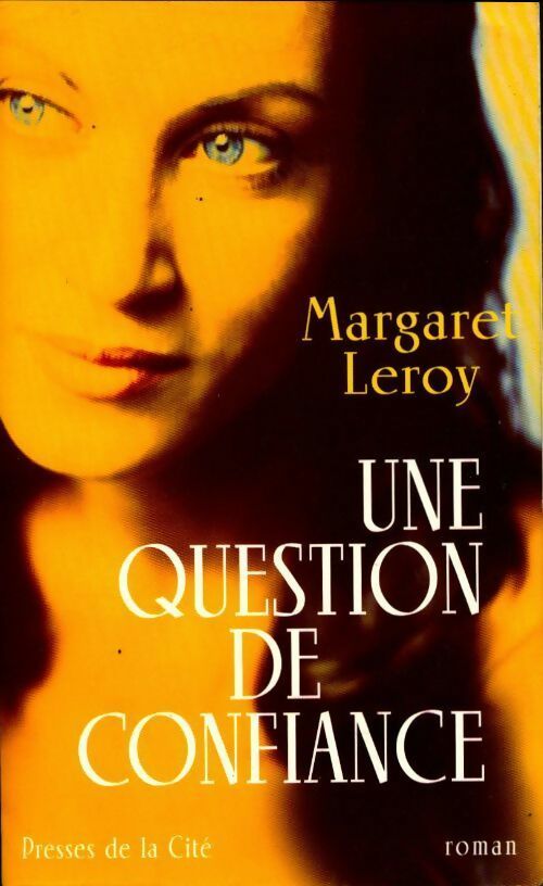 Livrenpoche : Question de confiance - Margaret Leroy - Livre