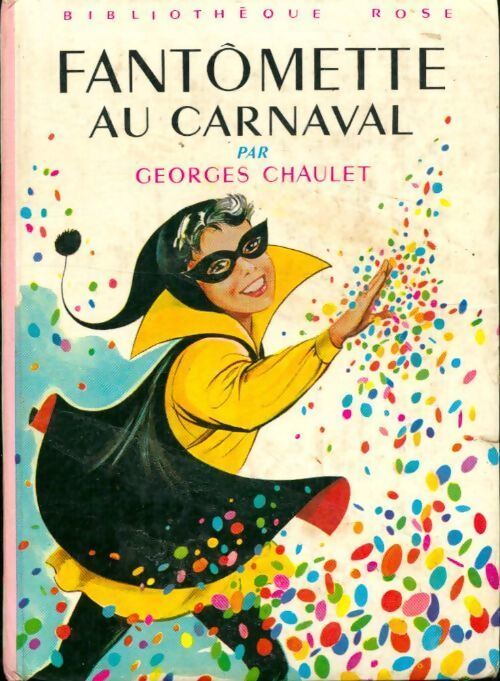 Fantômette au carnaval - Georges Chaulet - Livre