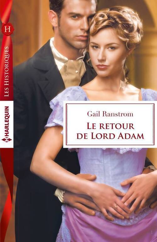 Livrenpoche : Le retour de lord Adam - Gail Ranstrom - Livre
