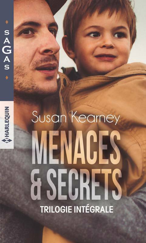 Menaces & Secrets : Une femme en danger / L'innocence voilée / Le voile du silence - Susan Kearney - Livre