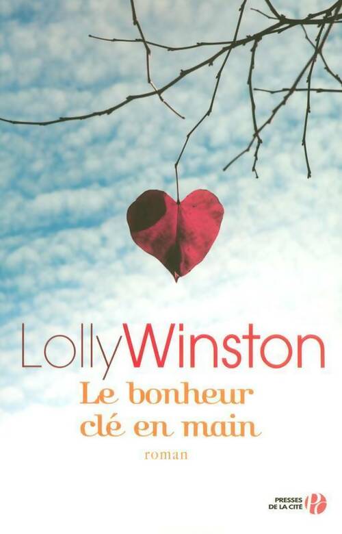 Livrenpoche : Le bonheur clé en main - Lolly Winston - Livre