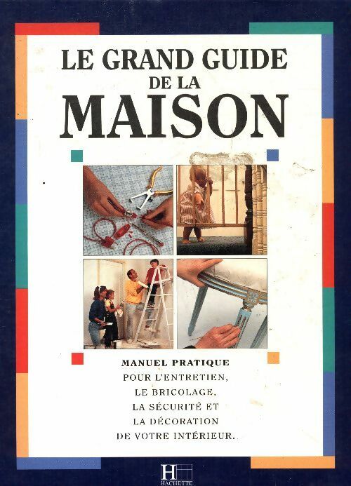 Livrenpoche : Le grand guide de la maison - Nina Grunfeld - Livre