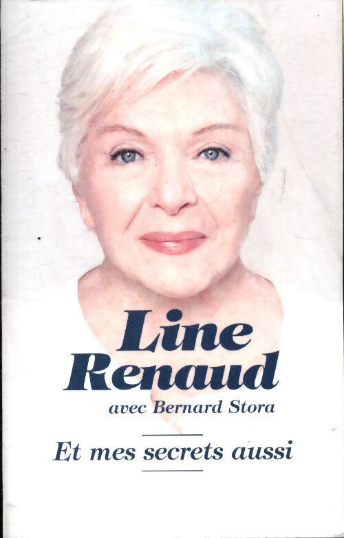 Livrenpoche : Et mes secrets aussi - Line Renaud - Livre