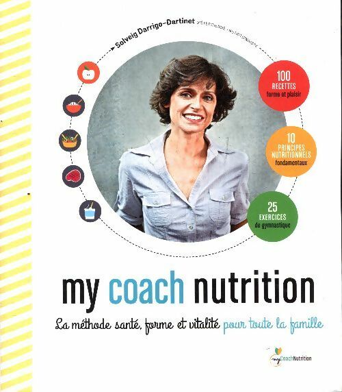 Livrenpoche : My coach nutrition - Solveig Darrigo-Dartinet - Livre