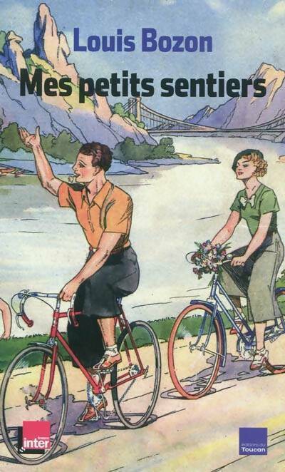 Livrenpoche : Les petits sentiers - Louis Bozon - Livre