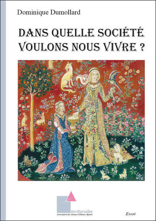 Livrenpoche : Dans quelle société voulons nous vivre ? - Dominique Dumollard - Livre