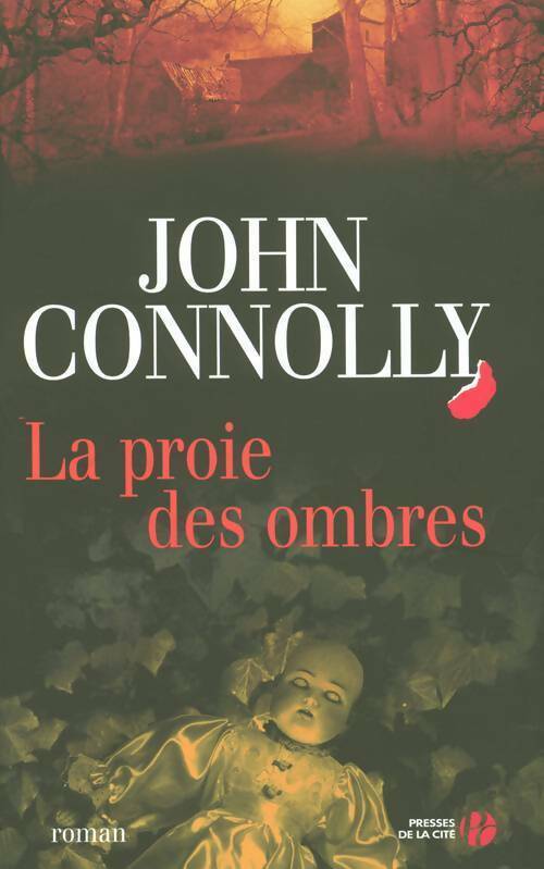 Livrenpoche : La proie des ombres - John Connolly - Livre