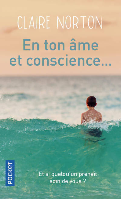 Livrenpoche : En ton âme et conscience - Claire Norton - Livre