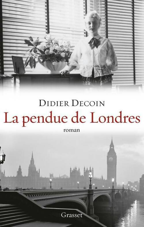 Livrenpoche : La pendue de Londres - Didier Decoin - Livre