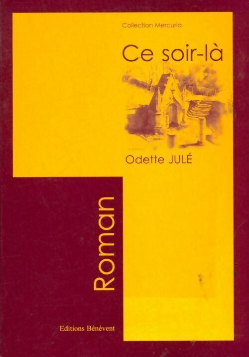 Livrenpoche : Ce soir-là - Odette Jule - Livre