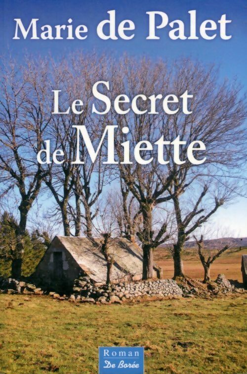 Livrenpoche : Le secret de Miette - Marie De Palet - Livre