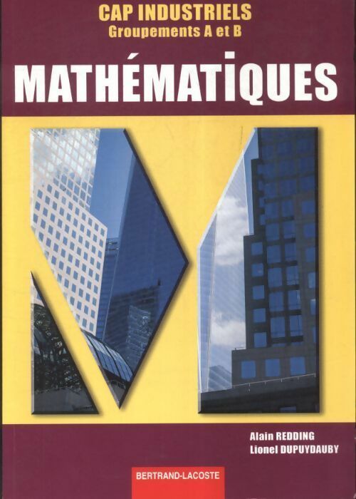Livrenpoche : Mathématiques CAP industriels - Alain Redding - Livre