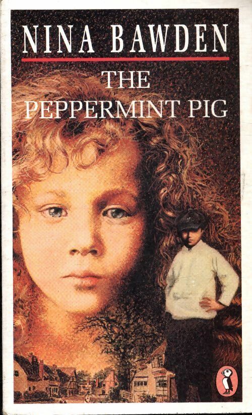 Livrenpoche : The peppermint pig - Nina Bawden - Livre