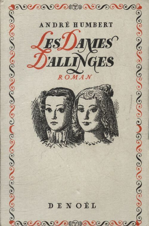 Livrenpoche : Les dames d'Alinges - André Humbert - Livre