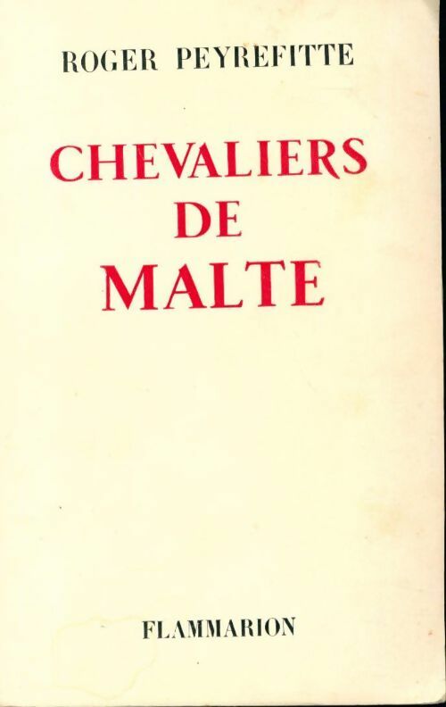 Livrenpoche : Chevaliers de Malte - Roger Peyrefitte - Livre