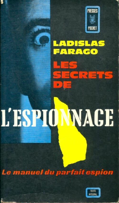 Livrenpoche : Les secrets de l'espionnage - Ladislas Farago - Livre