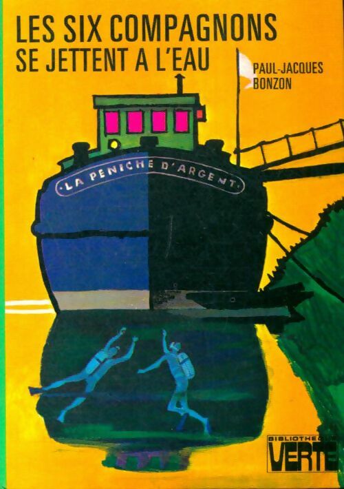 Livrenpoche : Les six compagnons se jettent à l'eau - Paul-Jacques Bonzon - Livre