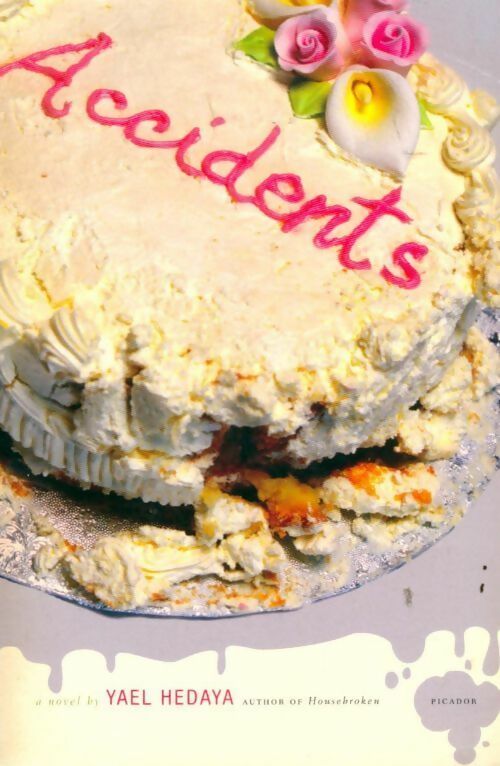 Livrenpoche : Accidents - Yael Hedaya - Livre