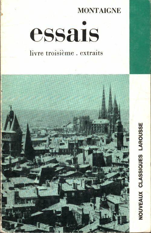 Livrenpoche : Les essais livre premier (Extraits) - Michel De Montaigne - Livre