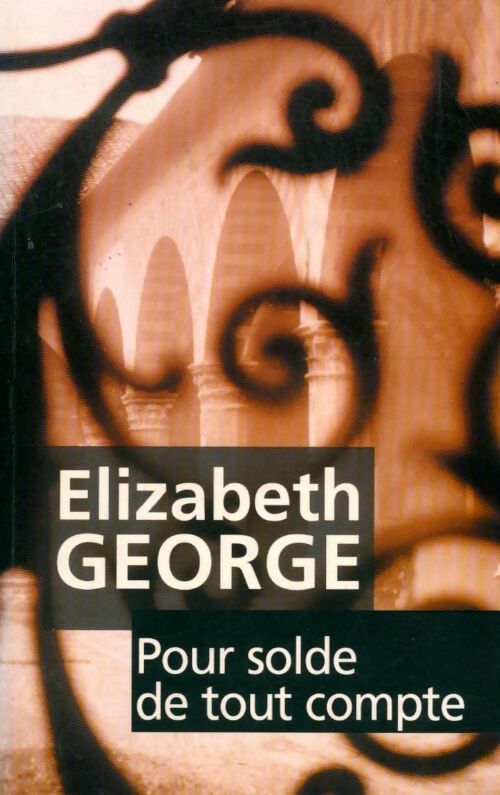 Livrenpoche : Pour solde de tout compte - Elizabeth George - Livre