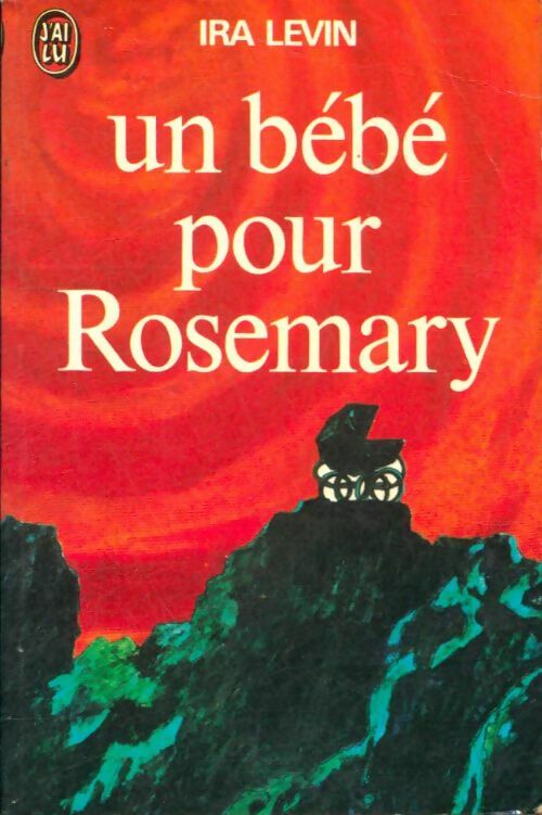 Livrenpoche : Un bébé pour Rosemary - Ira Levin - Livre