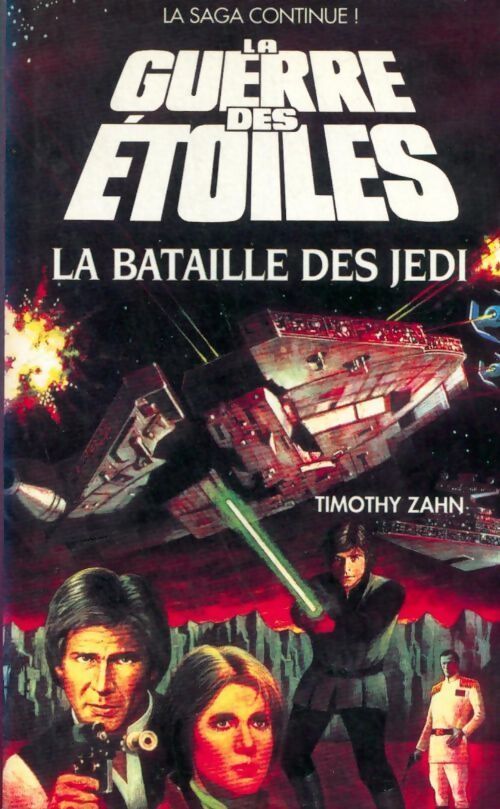 La guerre des étoiles : La bataille des Jedi - Timothy Zahn - Livre