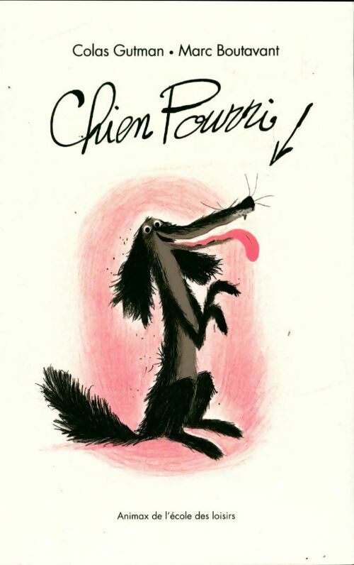 Livrenpoche : Chien pourri - Colas Gutman - Livre