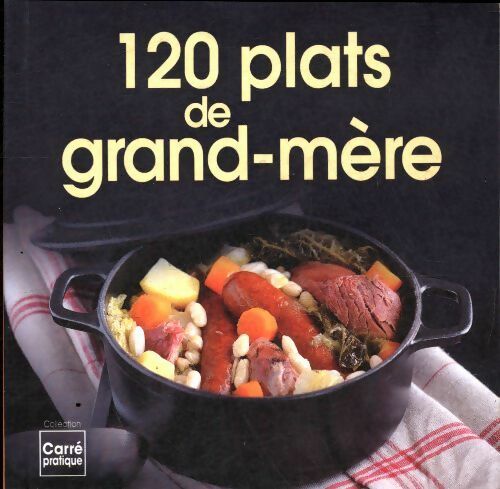 Livrenpoche : 120 plats de grand-mère - Inconnu - Livre