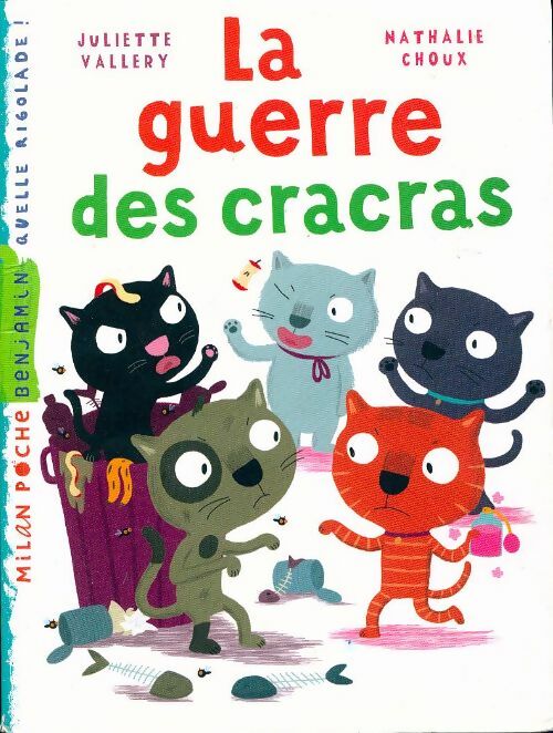 Livrenpoche : La guerre des cracras - Juliette Vallery - Livre