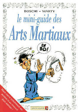 Le mini-guide des arts martiaux - Boschi - Livre