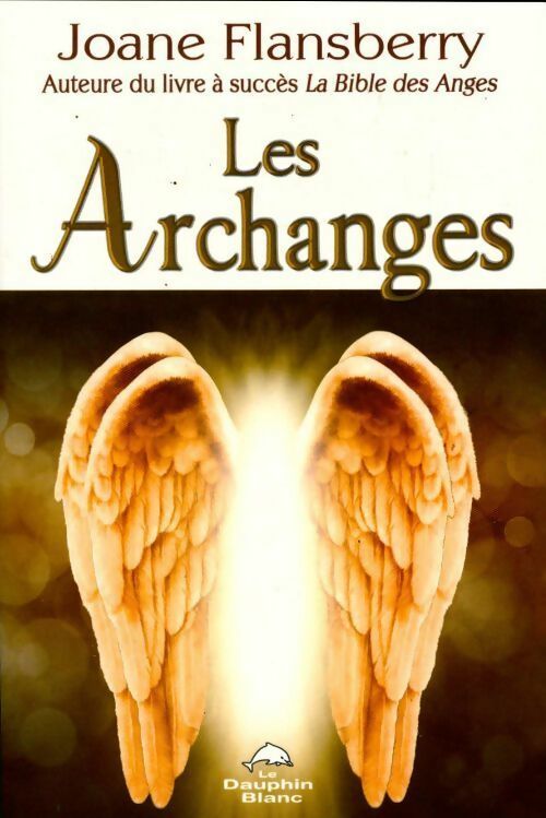 Livrenpoche : Les archanges - Joane Flansberry - Livre