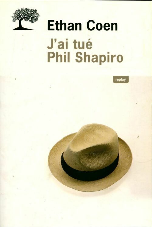 Livrenpoche : J'ai tué Phil Shapiro - Ethan Coen - Livre