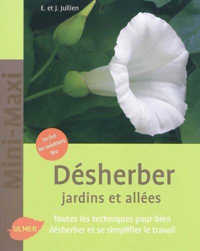 Livrenpoche : Desherber jardins et allées - Jérôme Jullien - Livre