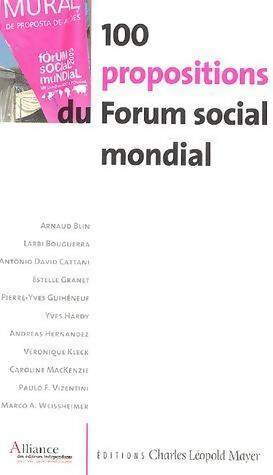 Livrenpoche : 100 propositions du forum social mondial - Collectif - Livre