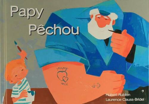 Livrenpoche : Papy Pêchou - Hubert Rublon - Livre
