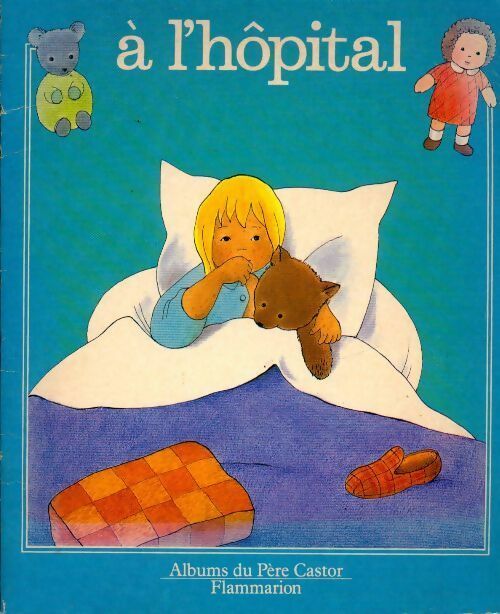 Livrenpoche : A l'hôpital - Anne Fronsacq - Livre