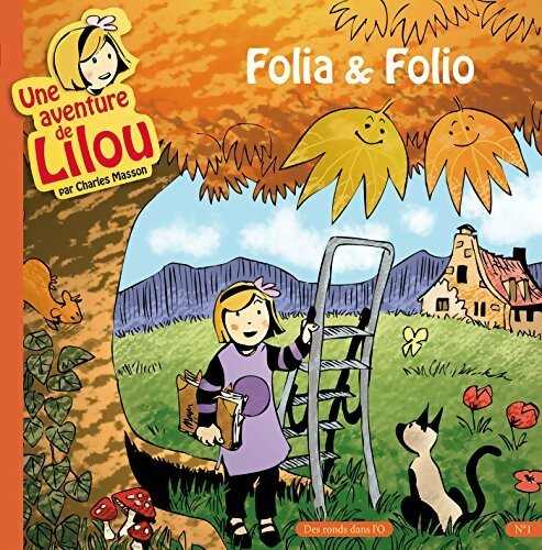 Livrenpoche : Une aventure de lilou Tome I : Folia & folio - Charles Masson - Livre