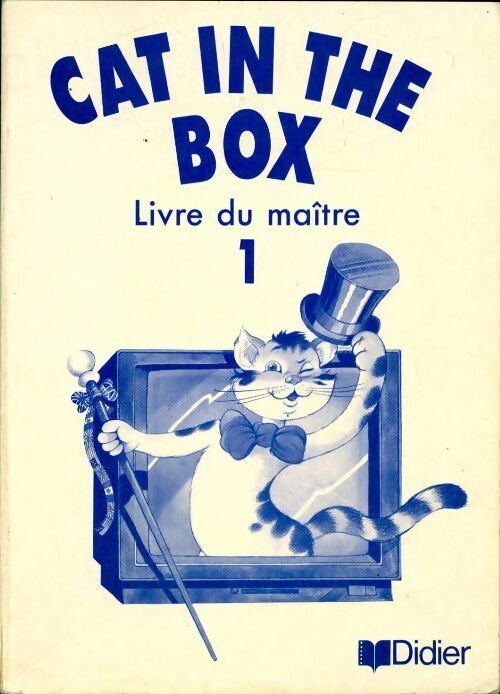 Livrenpoche : Cat in the box CM1. Guide pédagogique - Annie Scoffoni - Livre