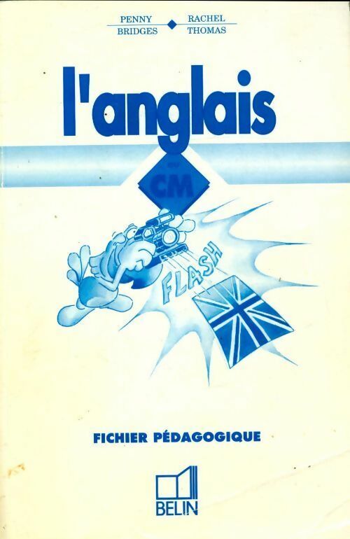 Livrenpoche : L'anglais au CM. Livre du maître, fichiers pédagogiques - P Bridges - Livre