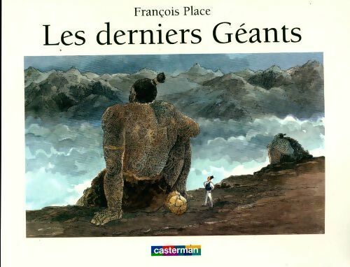 Livrenpoche : Les derniers géants - François Place - Livre
