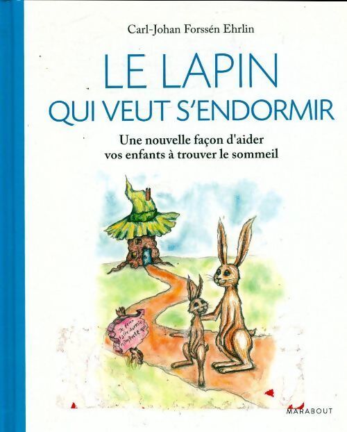 Livrenpoche : Le lapin qui veut s'endormir - Carl-Johan Forssen Ehrlin - Livre