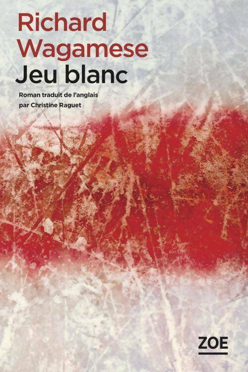 Livrenpoche : Jeu blanc - Richard Wagamese - Livre