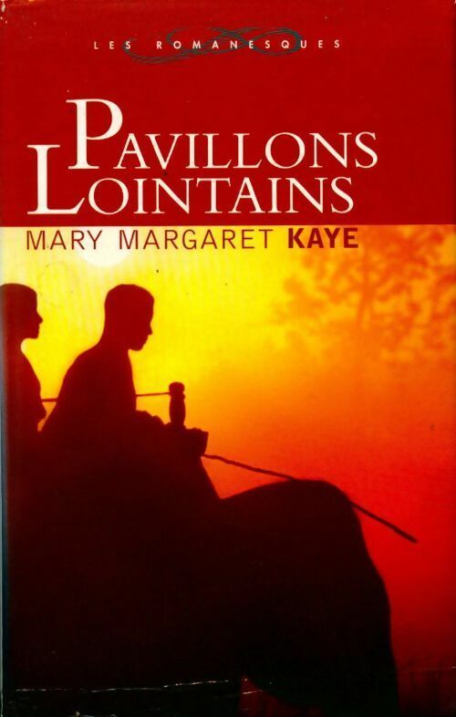 Livrenpoche : Pavillons lointains - M. M. Kaye - Livre